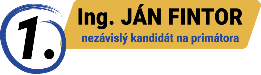Číslo 1 — Ing. Ján Fintor, Nezávislý kandidát na primátora